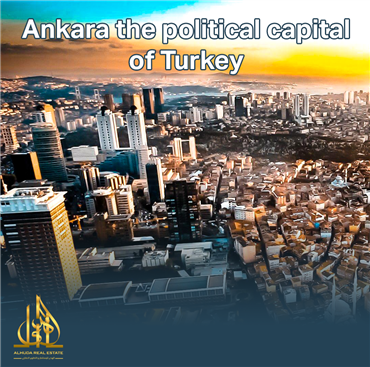 مدينة أنقره عاصمة تركيا السياسية تحت المجهر