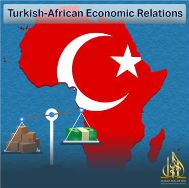 تركيا تهدف إلى رفع التبادل التجاري مع أفريقيا إلى 100 مليار دولار